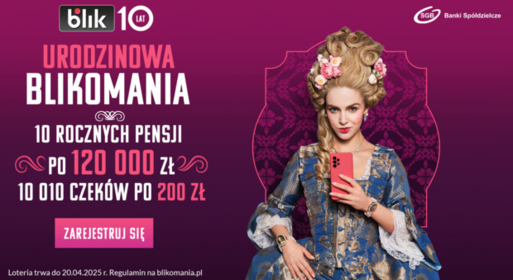 Zdjęcie do BLIKOMANIA 2025. Urodzinowa loteria